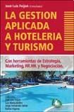 Papel Gestion Aplicada A Hoteleria Y Turismo, La