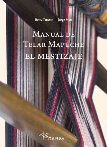 Papel Manual De Telar Mapuche El Mestizaje