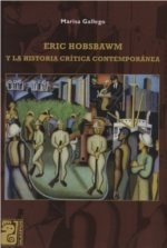 Papel Eric Hobsbawm  Y La Historia Critica Contemporanea