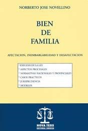 Papel BIEN DE FAMILIA AFECTACION INEMBARGABILIDAD Y DESAFECTA