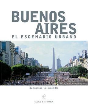  Buenos Aires  El Escenario Urbano