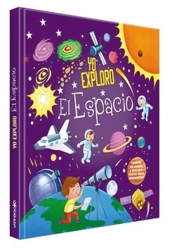 Papel YO EXPLORO EL ESPACIO (C/SOLAPAS) (COLECCION YO EXPLORO) (CARTONE)
