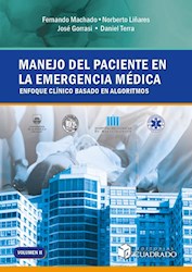 Papel Manejo Del Paciente En La Emergencia Médica. Vol 2