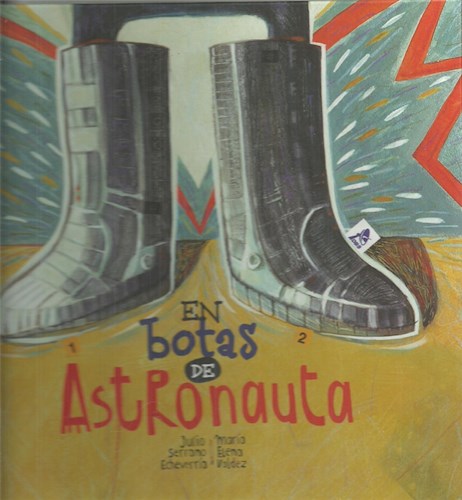 Papel EN BOTAS DE ASTRONAUTA (ILUSTRADO) (CARTONE)
