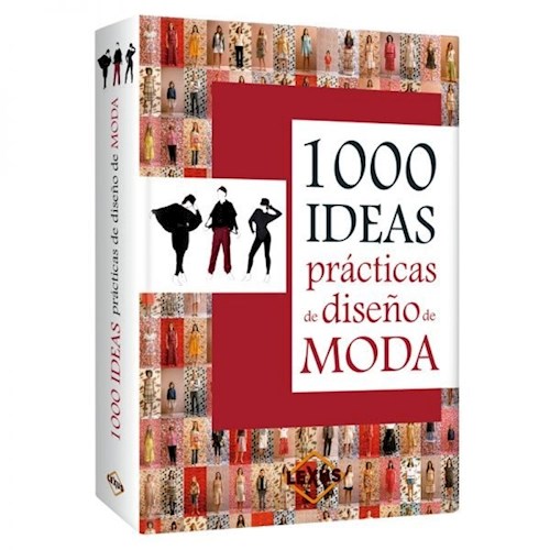  1000 Ideas Practicas Dise O De Modas