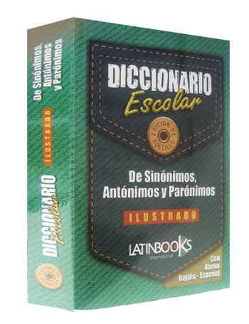 Papel DICCIONARIO ESCOLAR DE SINONIMOS ANTONIMOS Y PARONIMOS (ILUSTRADO) (CON ANEXO INGL-ESP) (BOLSILLO)