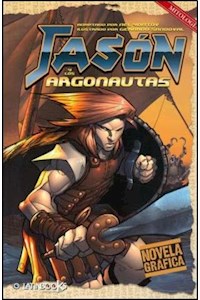 Papel Jason Y Los Argonautas - Mitologia(Novela Grafica)