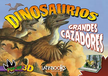 Papel DINOSAURIOS GRANDES CAZADORES (POP UP 3D) (CARTONE)