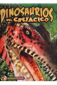 Papel Dinopedia - Dinosaurios Del Cretacico