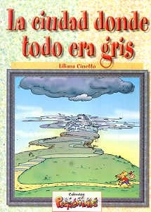 Papel CIUDAD DONDE TODO ERA GRIS (COLECCION PEQUEÑINES)