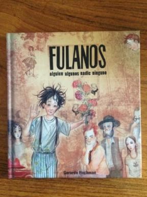 Papel FULANOS ALGUIEN ALGUNOS NADIE NINGUNO (ILUSTRADO) (CARTONE)