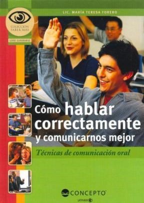 Papel COMO HABLAR CORRECTAMENTE Y COMUNICARNOS MEJOR (COLECCI
