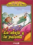 Papel Abeja Y La Paloma, La Fabulas De Ayer