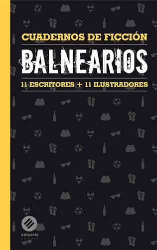 Papel Balnearios . Cuadernos De Ficcion Vi