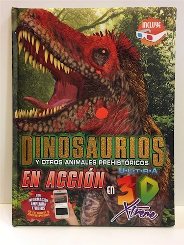 Papel DINOSAURIOS Y OTROS ANIMALES PREHISTORICOS EN ACCION (COLECCION ULTRA 3D XTREME) (CARTONE)