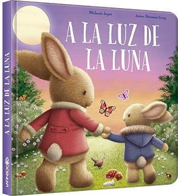 Papel A LA LUZ DE LA LUNA (COLECCION LUNA AZUL) (SERIE TERNURA) (ILUSTRADO) (CARTONE)