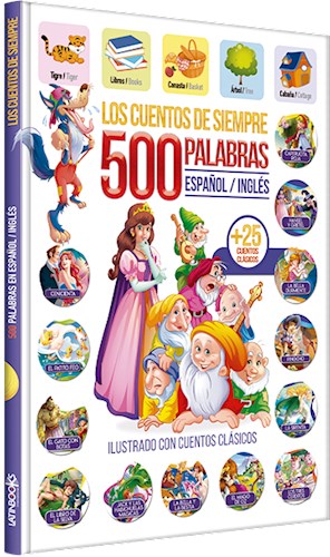 500 Palabras - Los Cuentos De Siempre - Esp/Ing por  - 9789974894136 -  Cúspide Libros