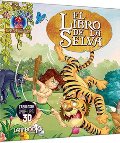 Papel LIBRO DE LA SELVA (COLECCION CARRUSEL CUENTOS CLASICOS) (FABULOSOS POP-UPS 3D) (CARTONE)
