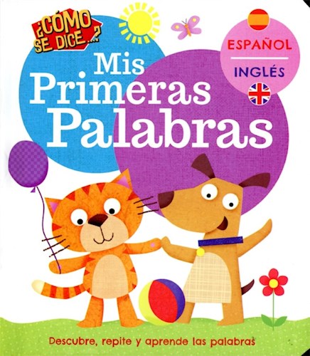 Mis Primeras Palabras Coleccion Como Se Dice Espanol Ingles Cartone Por Vv Casassa Y Lorenzo