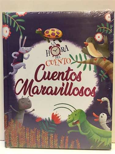 Papel CUENTOS MARAVILLOSOS (COLECCION LA HORA DEL CUENTO) (ILUSTRADO) (CARTONE)