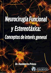 Papel Neurocirugía Funcional Y Estereotáxica: Conceptos De Interés General