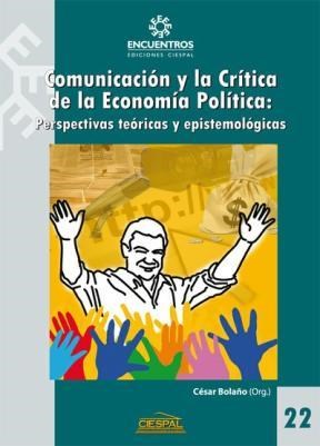  Comunicación Y Crítica De La Economía Política