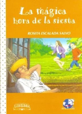 Papel MAGICA HORA DE LA SIESTA (COLECCION MITAD DEL MUNDO)