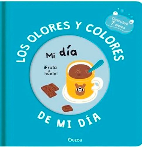 Mi Dia Mi Libro De Olores Y Colores