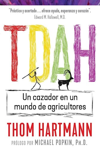 Papel TDAH UN CAZADOR EN UN MUNDO DE AGRICULTORES
