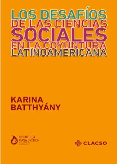 Papel Los desafíos de las ciencias sociales en la coyuntura latinoamericana
