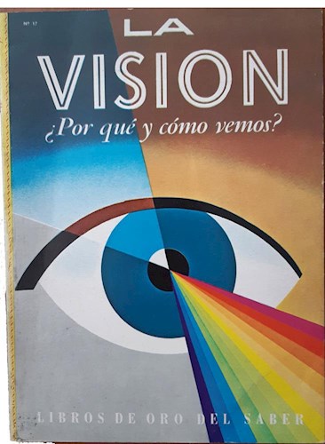 Papel VISION PARA QUE Y COMO VEMOS (COLECCION LIBROS DE ORO DEL SABER)
