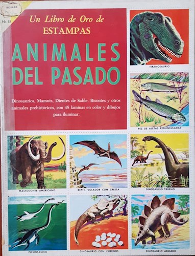 Papel ANIMALES DEL PASADO (COLECCION UN LIBRO DE ORO DE ESTAMPAS)