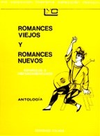 Papel ROMANCES VIEJOS Y ROMANCES NUEVOS (COLECCION LEER Y CREAR 30) (RUSTICA)
