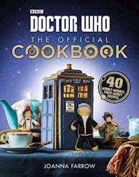 Libro Doctor Who : The Official Cookbook : 40 Wibbly-Wobbly Timey-Wimey Recipes