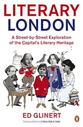 Papel Literary London: A Street By Street Exploration Of The Capital'S Literary Heritage