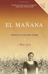Papel Mañana, El Memorias De Un Exodo Cubano