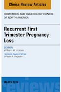 E-book Recurrent First Trimester Pregnancy Loss, An Issue Of Obstetrics And Gynecology Clinics
