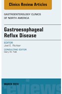 E-book Gastroesophageal Reflux Disease, An Issue Of Gastroenterology Clinics Of North America