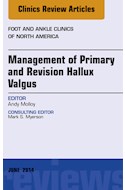 E-book Management Of Primary And Revision Hallux Valgus, An Issue Of Foot And Ankle Clinics Of North America