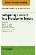 E-book Integrating Evidence Into Practice For Impact, An Issue Of Nursing Clinics Of North America