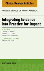E-book Integrating Evidence Into Practice For Impact, An Issue Of Nursing Clinics Of North America