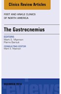 E-book The Gastrocnemius, An Issue Of Foot And Ankle Clinics Of North America