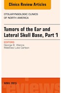 E-book Tumors Of The Ear And Lateral Skull Base: Part 1, An Issue Of Otolaryngologic Clinics Of North America