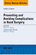 E-book Preventing And Avoiding Complications In Hand Surgery, An Issue Of Hand Clinics