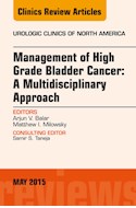 E-book Management Of High Grade Bladder Cancer: A Multidisciplinary Approach, An Issue Of Urologic Clinics