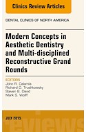 E-book Modern Concepts In Aesthetic Dentistry And Multi-Disciplined Reconstructive Grand Rounds, An Issue Of Dental Clinics Of North America