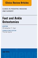 E-book Foot And Ankle Osteotomies, An Issue Of Clinics In Podiatric Medicine And Surgery