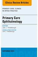 E-book Primary Care Ophthalmology, An Issue Of Primary Care: Clinics In Office Practice 42-3