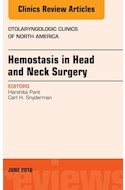 E-book Hemostasis In Head And Neck Surgery, An Issue Of Otolaryngologic Clinics Of North America