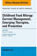 E-book Childhood Food Allergy: Current Management, Emerging Therapies, And Prevention, An Issue Of Pediatric Clinics